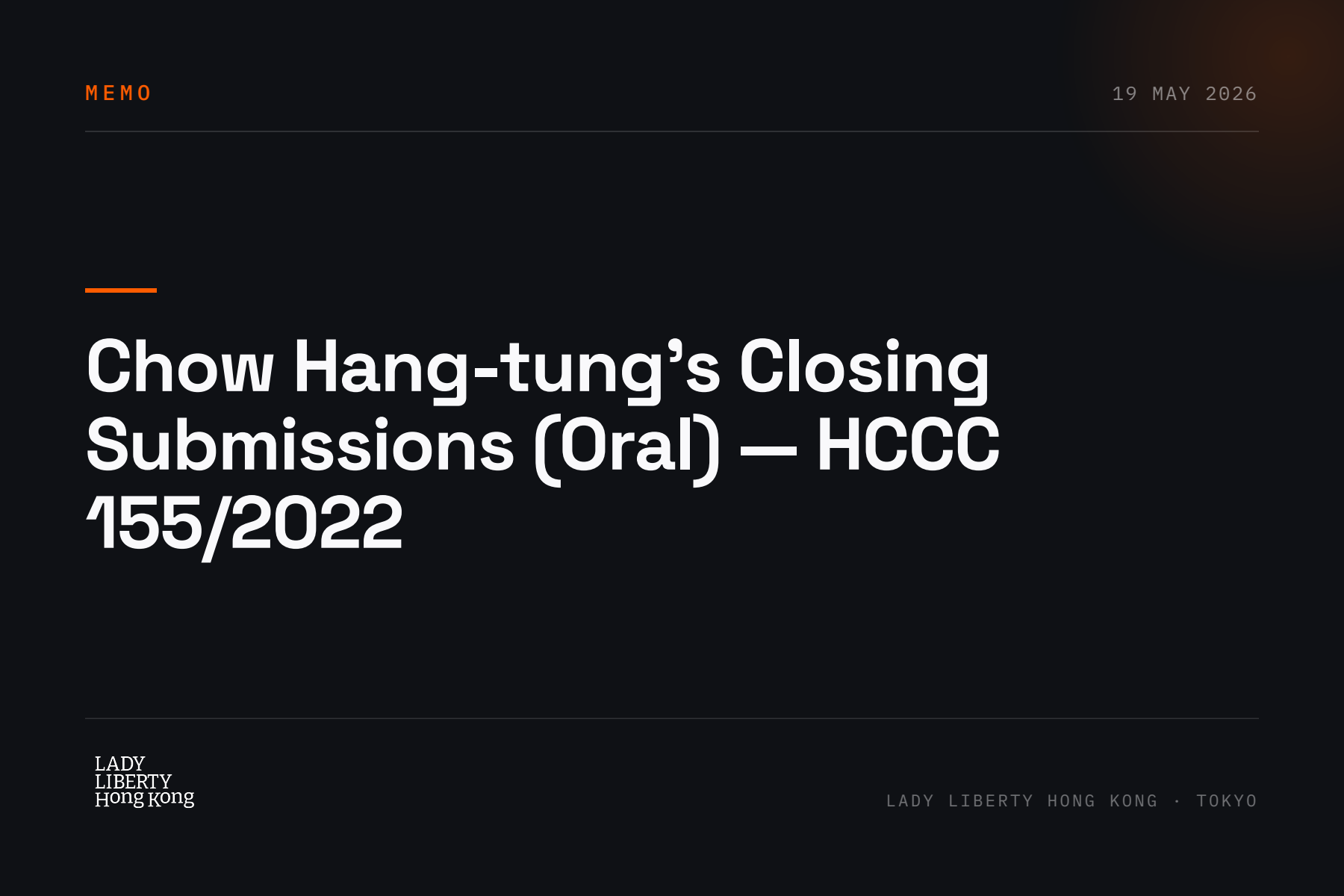 Chow Hang-tung's Closing Submissions (Oral) — HCCC 155/2022