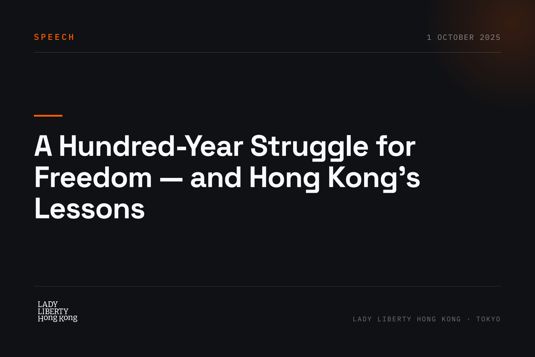 A Hundred-Year Struggle for Freedom — and Hong Kong's Lessons
