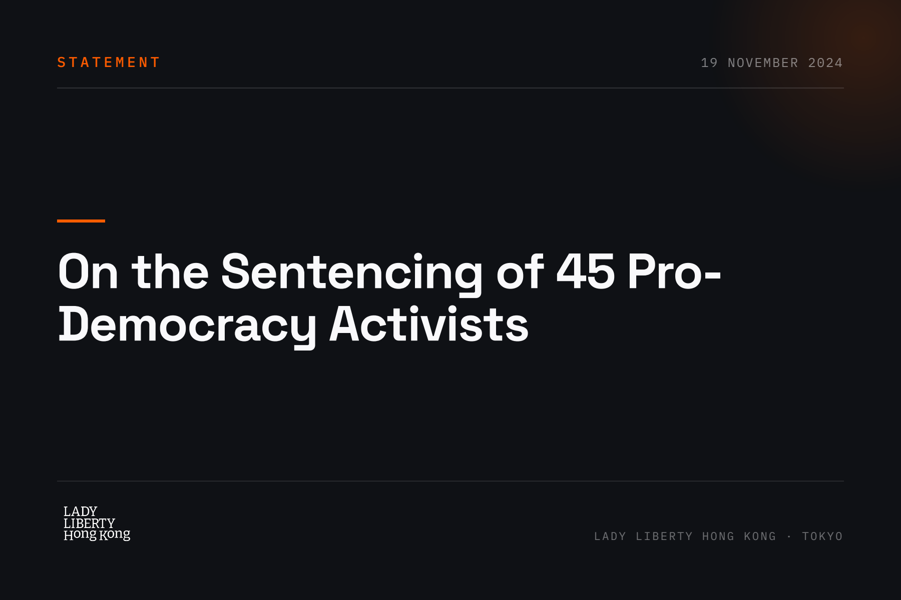 Lady Liberty Hong Kong Condemns the Violation of Freedom of Expression in the Sentencing of 45 Pro-Democracy Activists